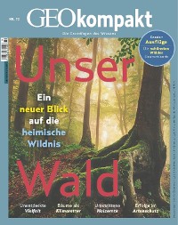 Cover GEO kompakt 72/2022 - Unser Wald