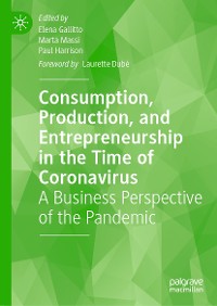Cover Consumption, Production, and Entrepreneurship in the Time of Coronavirus