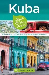 Cover Bruckmann Reiseführer Kuba: Zeit für das Beste