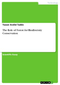 Cover The Role of Forest for Biodiversity Conservation