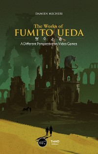 Cover The Works of Fumito Ueda