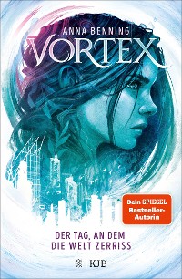 Cover Vortex – Der Tag, an dem die Welt zerriss