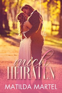 Cover Mich Heiraten