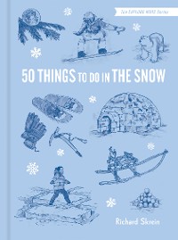 Cover 50 Things to Do in the Snow