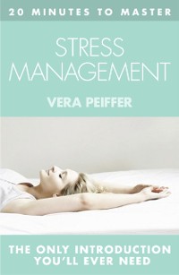 Cover 20 MINUTES TO MASTER ... STRESS MANAGEMENT