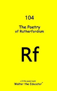 Cover The Poetry of Rutherfordium