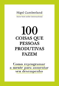 Cover 100 coisas que pessoas produtivas fazem