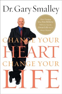 Cover Change Your Heart, Change Your Life
