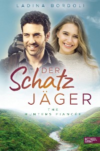 Cover Der Schatzjäger: The Hunters Fiancée