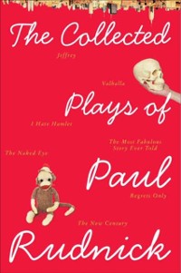 Cover Collected Plays of Paul Rudnick