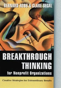 Cover Breakthrough Thinking for Nonprofit Organizations