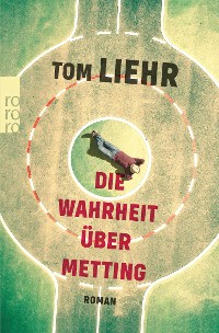 Cover Die Wahrheit über Metting