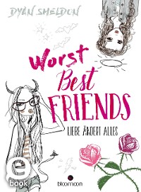 Cover Worst Best Friends - Liebe ändert alles