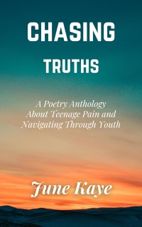 Cover Chasing Truths: A Poetry Anthology