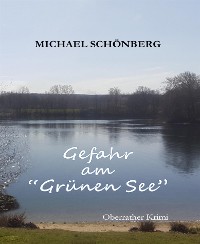 Cover Gefahr am "Grünen See"
