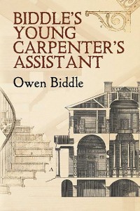 Cover Biddle's Young Carpenter's Assistant
