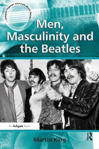 Cover Men, Masculinity and the Beatles