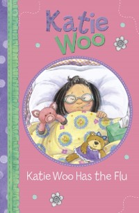 Cover Katie Woo Has the Flu