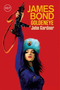 Cover James Bond: GoldenEye (Der Roman zum Filmklassiker)