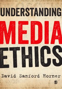 Cover Understanding Media Ethics