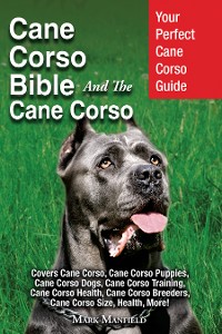 Cover Cane Corso Bible And The Cane Corso