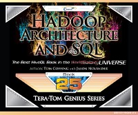 Cover Tera-Tom Genius Series - Hadoop Architecture and SQL
