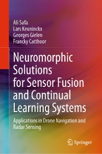 Cover Neuromorphic Solutions for Sensor Fusion and Continual Learning Systems