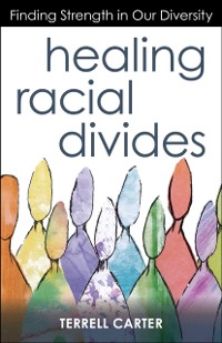 Cover Healing Racial Divides