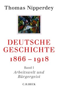 Cover Deutsche Geschichte 1866-1918