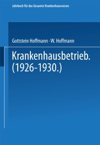 Cover Krankenhausbetrieb (1926–1930)