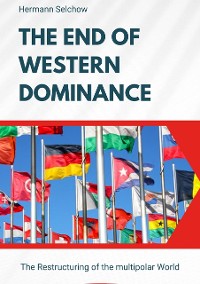 Cover The End of Western Dominance