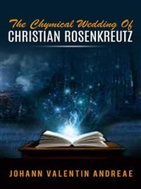 Cover The Chymical Wedding of Christian Rosenkreutz
