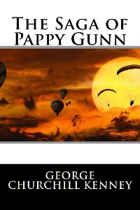 Cover The Saga of Pappy Gunn (Illustrated)