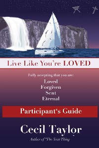 Cover Live Like You're Loved: Participant's Guide