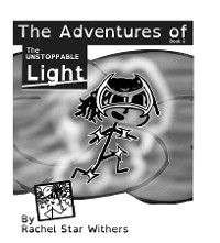 Cover The Adventures of: The Unstoppable Light