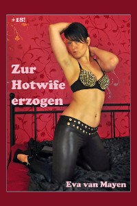 Cover Zur Hotwife erzogen