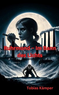 Cover Ruhrmond – Im Bann des Lichts