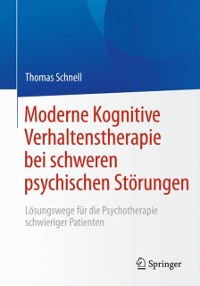 Cover Moderne Kognitive Verhaltenstherapie bei schweren psychischen Störungen