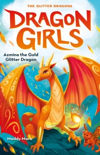 Cover Azmina the Gold Glitter Dragon EBOOK