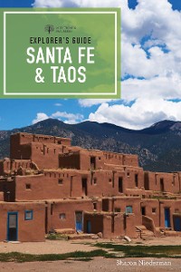 Cover Explorer's Guide Santa Fe & Taos (9th Edition)  (Explorer's Complete)