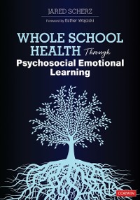 Cover Whole School Health Through Psychosocial Emotional Learning