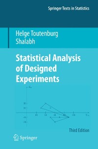 Cover Statistical Analysis of Designed Experiments, Third Edition