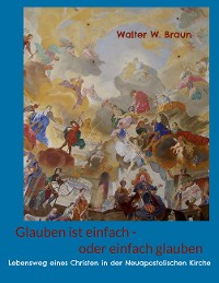 Cover Glauben ist einfach - oder einfach glauben