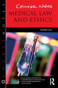 Cover Course Notes: Medical Law and Ethics