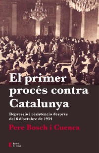 Cover El primer procés contra Catalunya