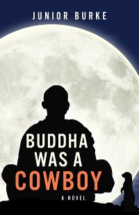 Cover Buddha Was a Cowboy