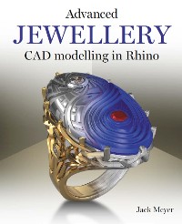 Cover Advanced Jewellery CAD Modelling in Rhino