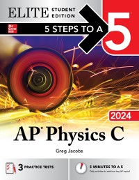 Cover 5 Steps to a 5: AP Physics C 2024 Elite Student Edition