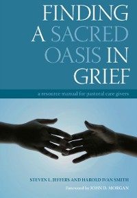 Cover Finding a Sacred Oasis in Grief