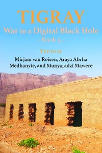 Cover Tigray: War in a Digital Black Hole